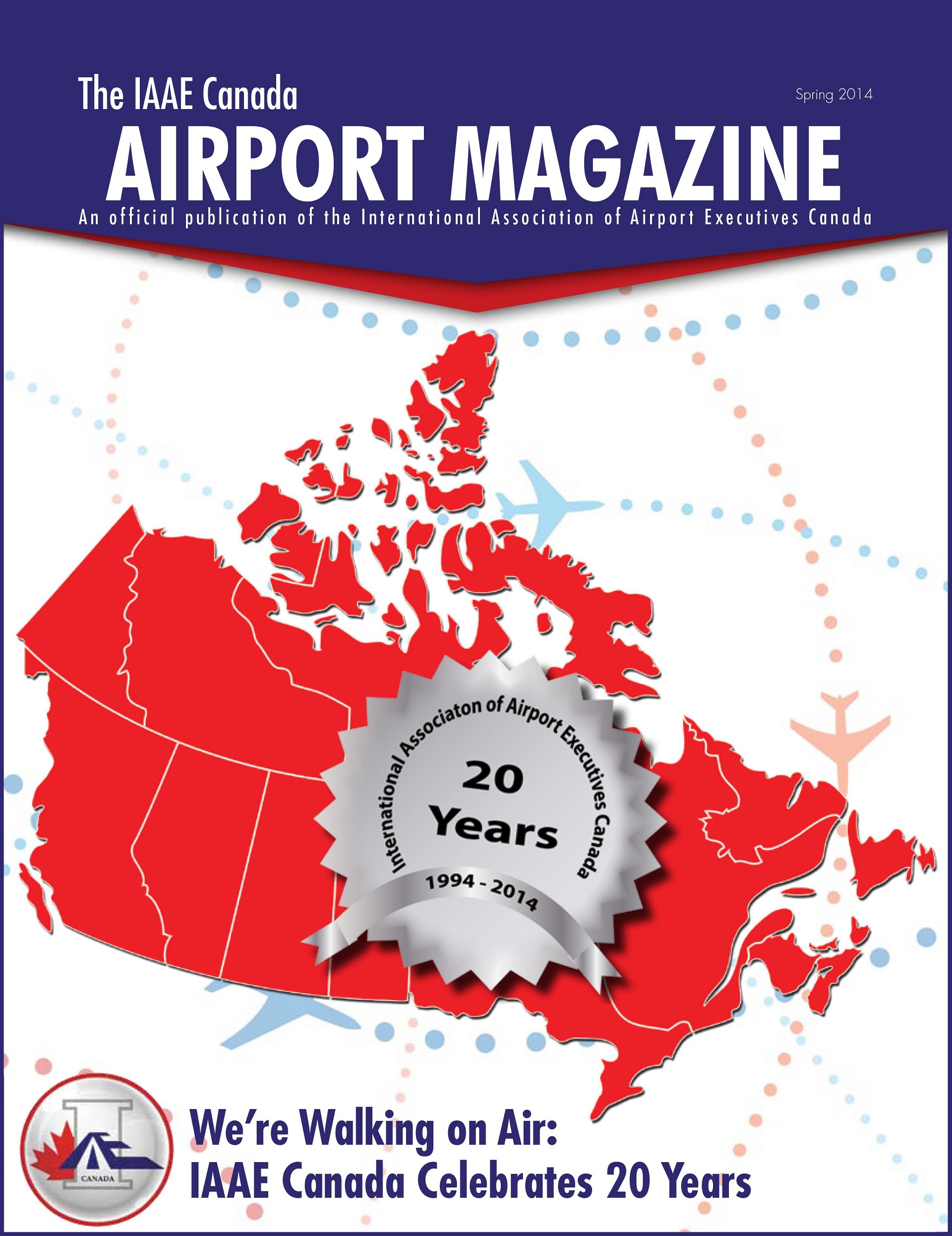 spring 2014, we're walking on air: iaae canada celebrates 20 years